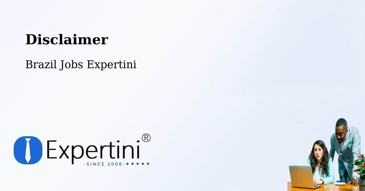 Disclaimer – Vila Velha - Brazil Jobs Expertini