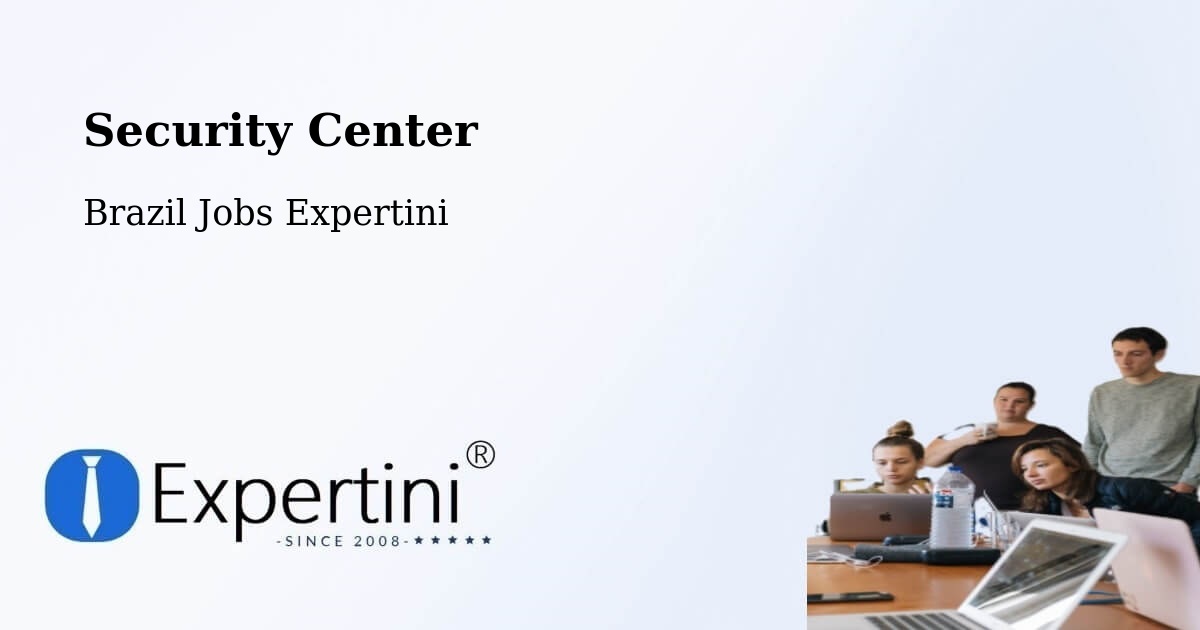 Security & Compliance – Vila Velha - Brazil Jobs Expertini